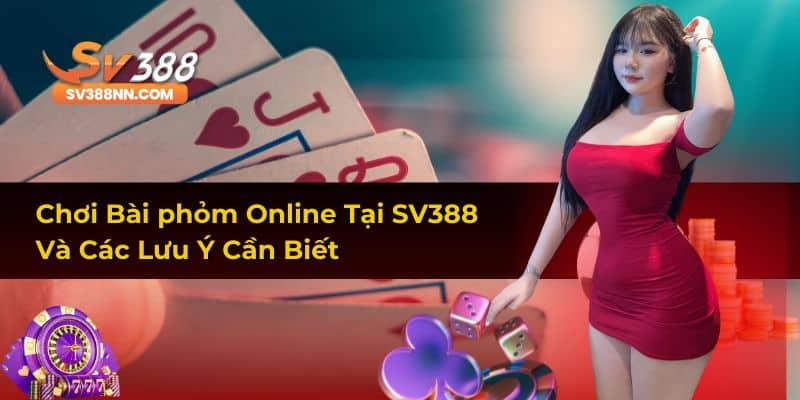 Chơi bài phỏm online